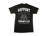 Support The Streets Shirt: Black